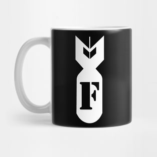 Dropping that F - Bomb white Mug